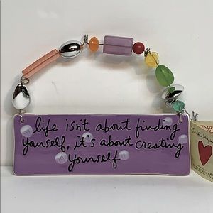 Sandra Magsamen Ceramic Plaque “ Life isn’t.....”